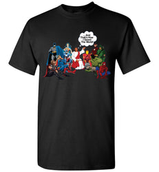 Jesus And Superheroes That's How I Saved The World Funny Mens T-Shirt