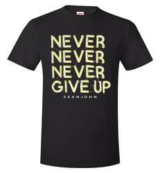 Never Give Up T Shirt