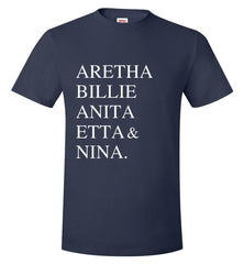 Female Legend T-Shirt: Soul and Jazz, Aretha, Nina, Billie, Etta, Anita  - TDL-APPAREL