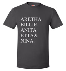 Female Legend T-Shirt: Soul and Jazz, Aretha, Nina, Billie, Etta, Anita  - TDL-APPAREL