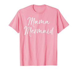tdlapparel Mama Mermaid Shirt Fun Cute Magical Family Mother Tee