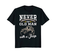 tdlapparel Mens Never Underestimate An Old Man With A Jeep T Shirt T-Shirt - TDL-APPAREL