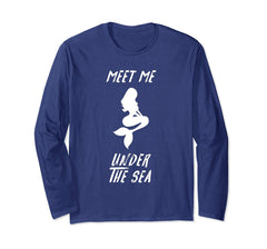 tdlapparel Meet Me Under The Sea Funny T-shirt T-Shirt - TDL-APPAREL