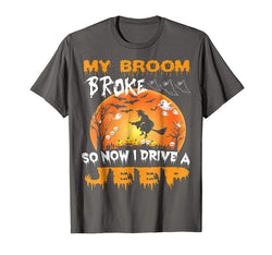 tdlapparel My Broom Broke So Now I Drive A Jeep Halloween T Shirt
