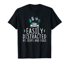 tdlapparel Easily Distracted By Jeeps And Dogs T-Shirt T-Shirt - TDL-APPAREL