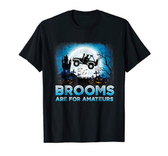 tdlapparel Jeep Halloween T-Shirt - Funny Brooms Are For Amateurs Gifts T-Shirt - TDL-APPAREL