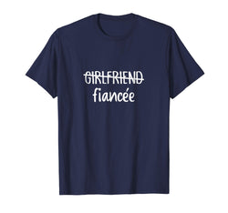 tdlapparel Girlfriend Fiancee T Shirt, Fiance Engagement Party Tshirt