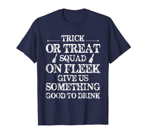 tdlapparel Halloween T-shirt Trick or Treat Squad On Fleek Tee Short Sleeves Men / Navy / S T-Shirt - TDL-APPAREL