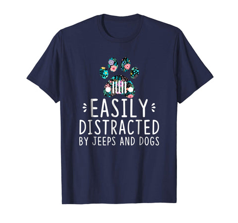 tdlapparel Easily Distracted By Jeeps And Dogs T-Shirt Short Sleeves Men / Navy / S T-Shirt - TDL-APPAREL