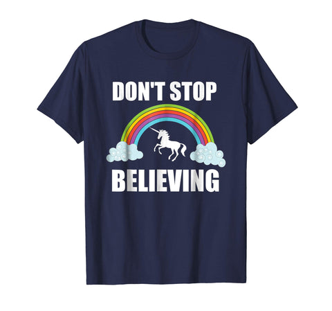 tdlapparel Don't Stop Believing Unicorn T Shirt | Unicorn Lover Gift Short Sleeves Men / Navy / S T-Shirt - TDL-APPAREL