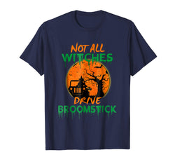 tdlapparel halloween, jeep - NOT ALL WITCHES DRIVE BROOMSTICK. hallowee
