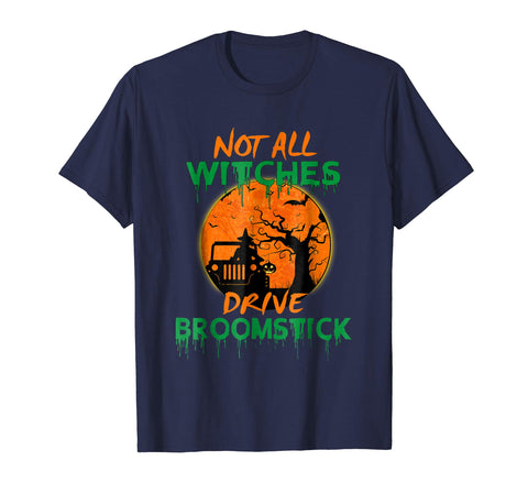tdlapparel halloween, jeep - NOT ALL WITCHES DRIVE BROOMSTICK. hallowee Short Sleeves Men / Navy / S T-Shirt - TDL-APPAREL