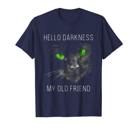 tdlapparel Hello Darkness Black Cat My Old Friend T-Shirt Short Sleeves Men / Navy / S T-Shirt - TDL-APPAREL