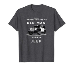 tdlapparel Never Underestimate An Old Man With A Jeep Mens Gift T shirt T-Shirt - TDL-APPAREL
