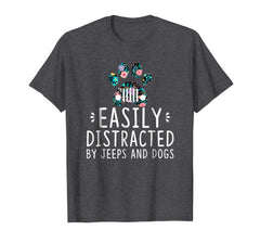 tdlapparel Easily Distracted By Jeeps And Dogs T-Shirt T-Shirt - TDL-APPAREL