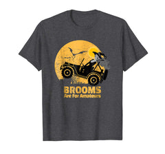 tdlapparel Brooms Are For Amateurs T-Shirt Halloween Jeep T-shirt T-Shirt - TDL-APPAREL