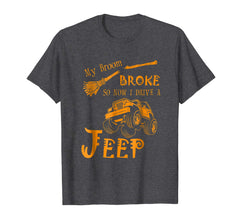 tdlapparel My Broom Broke So Now I Drive A Jeep Tees T-Shirt - TDL-APPAREL