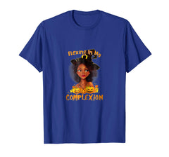 tdlapparel Flexing In My Complexion Halloween T Shirt For Black Girls T-Shirt - TDL-APPAREL