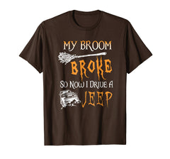 tdlapparel My Broom Broke So Now I Drive A Jeep Halloween Shirt T-Shirt - TDL-APPAREL
