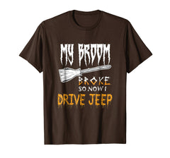 tdlapparel My Broom Broke So Now I Drive Jeep halloween T-shirt T-Shirt - TDL-APPAREL