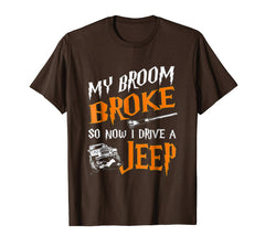 tdlapparel My broom broke so now i drive a jeep T-shirt Gift T-Shirt - TDL-APPAREL