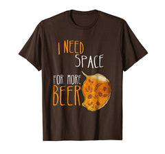tdlapparel I need space for more Beer funny t-shirt drinking beer funny T-Shirt - TDL-APPAREL