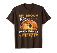 tdlapparel My broom broke so now i drive a jeep T-shirt Gift T-Shirt - TDL-APPAREL