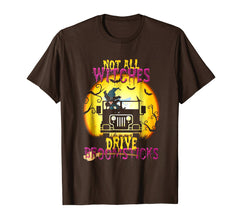 tdlapparel Not All Witches Drive Broomsticks & Jeep TShirt Driver Shirt T-Shirt - TDL-APPAREL