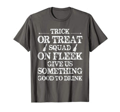 tdlapparel Halloween T-shirt Trick or Treat Squad On Fleek Tee T-Shirt - TDL-APPAREL