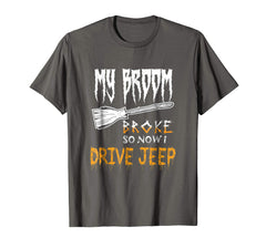 tdlapparel My Broom Broke So Now I Drive Jeep halloween T-shirt T-Shirt - TDL-APPAREL