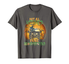 tdlapparel Not All Witches Drive Broomsticks Funny Jeep T-Shirt T-Shirt - TDL-APPAREL