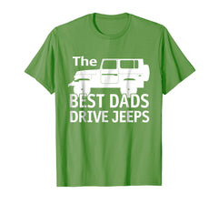 tdlapparel The Best Dads Drive Jeeps Funny True T-Shirt T-Shirt - TDL-APPAREL