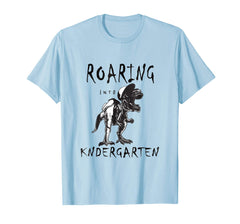tdlapparel Roaring Into Kindergarten Dinosaur Shirt Gift Ideas T-Shirt - TDL-APPAREL