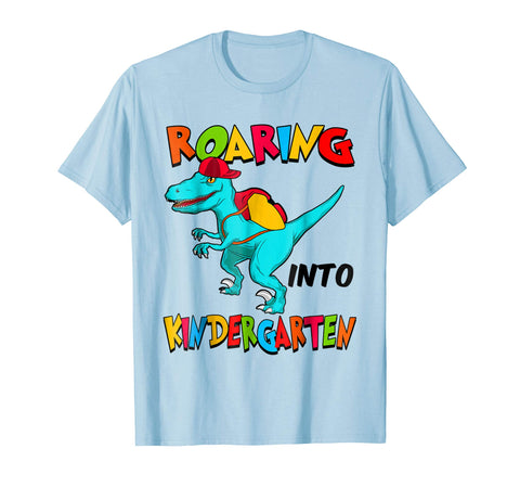 tdlapparel T-rex Roaring Into Kindergarten T-Shirt Raptor Short Sleeves Men / Light Blue / S T-Shirt - TDL-APPAREL