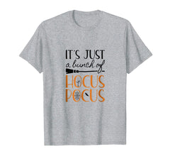 tdlapparel it's just a bunch of hocus pocus t-shirts - happy halloween T-Shirt - TDL-APPAREL